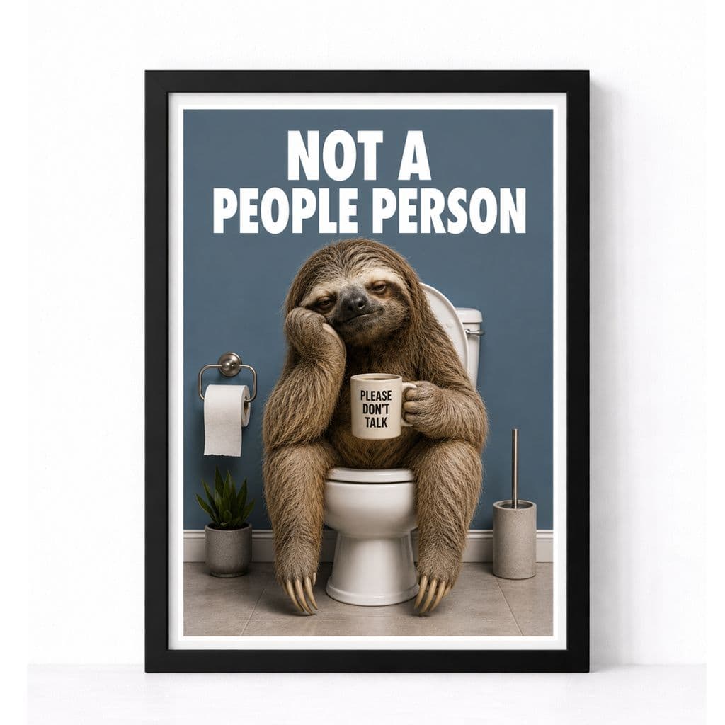 Bathroom Print | Not A People Person