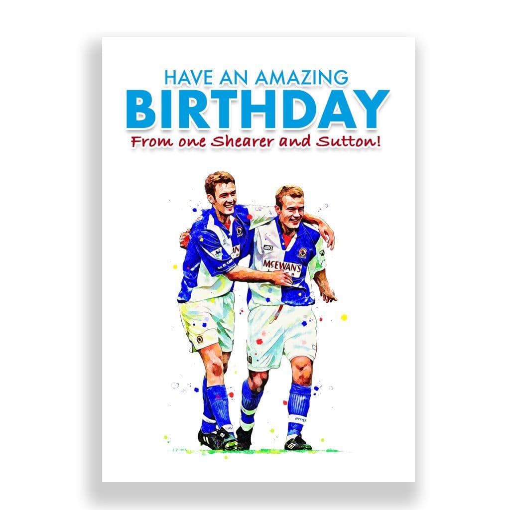 Blackburn Rovers Birthday Card | Sutton and Shearer