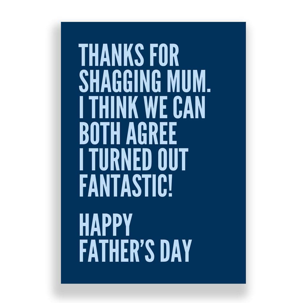 Father's Day Card | I Turned Out Fantastic!