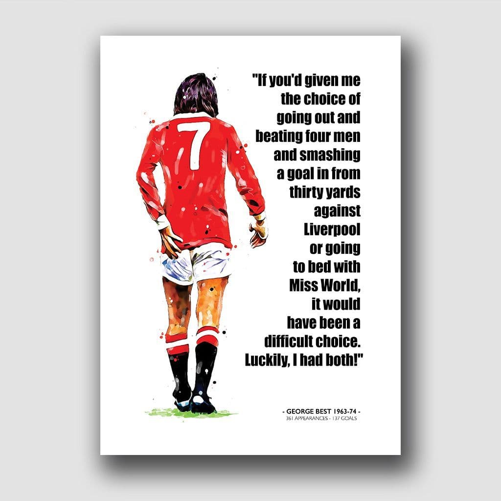 MANCHESTER UNITED - GEORGE BEST QUOTE!
