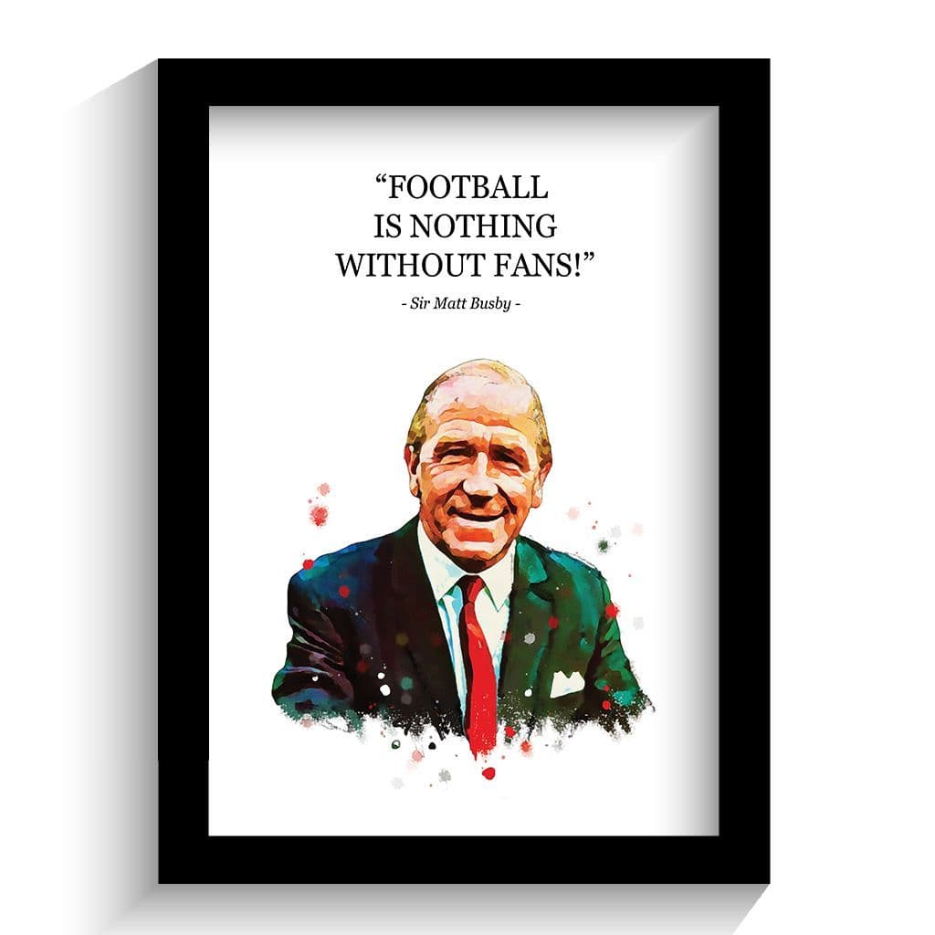 Manchester United | Sir Matt Busby Quote | Fans - Image 2