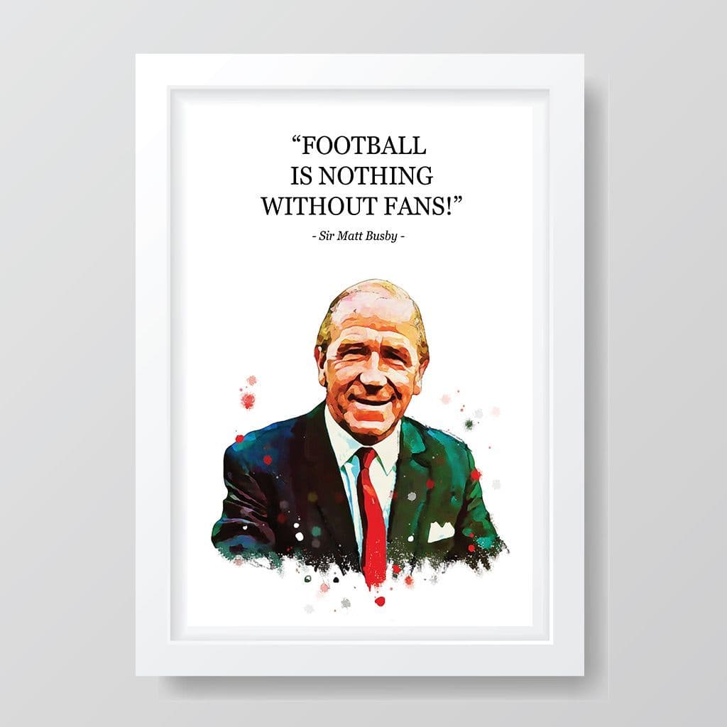 Manchester United | Sir Matt Busby Quote | Fans - Image 3