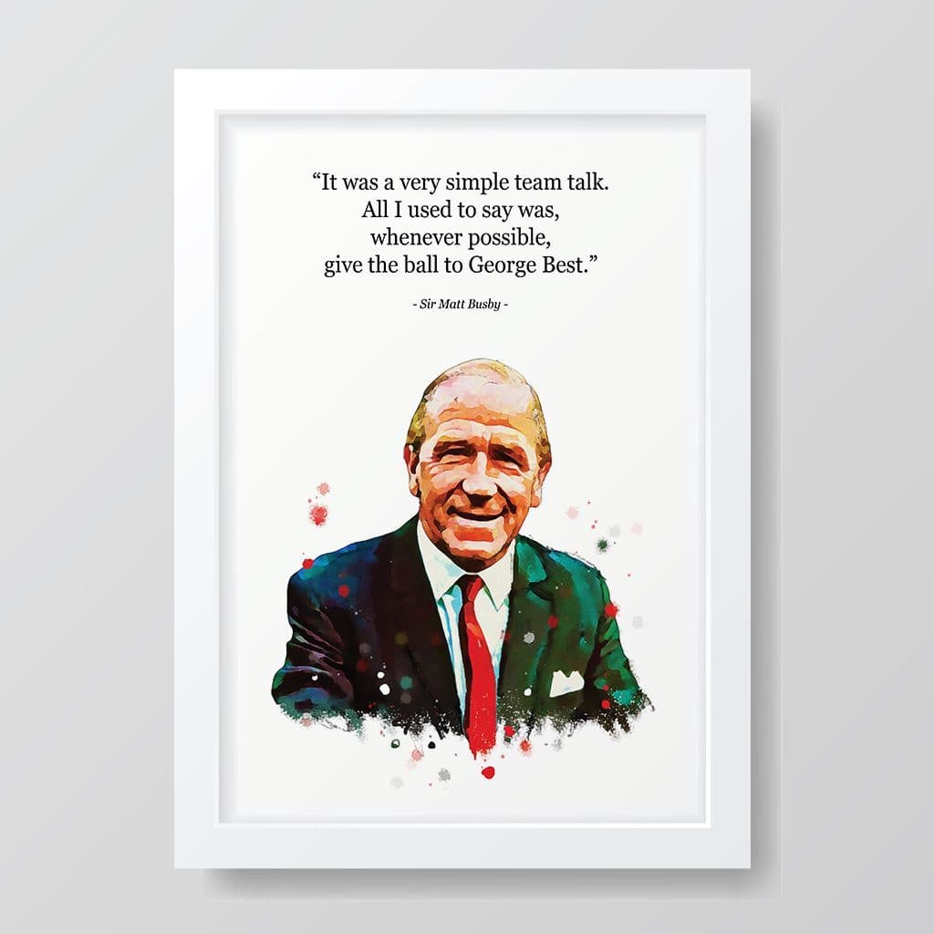 Manchester United | Sir Matt Busby Quote | George Best - Image 3