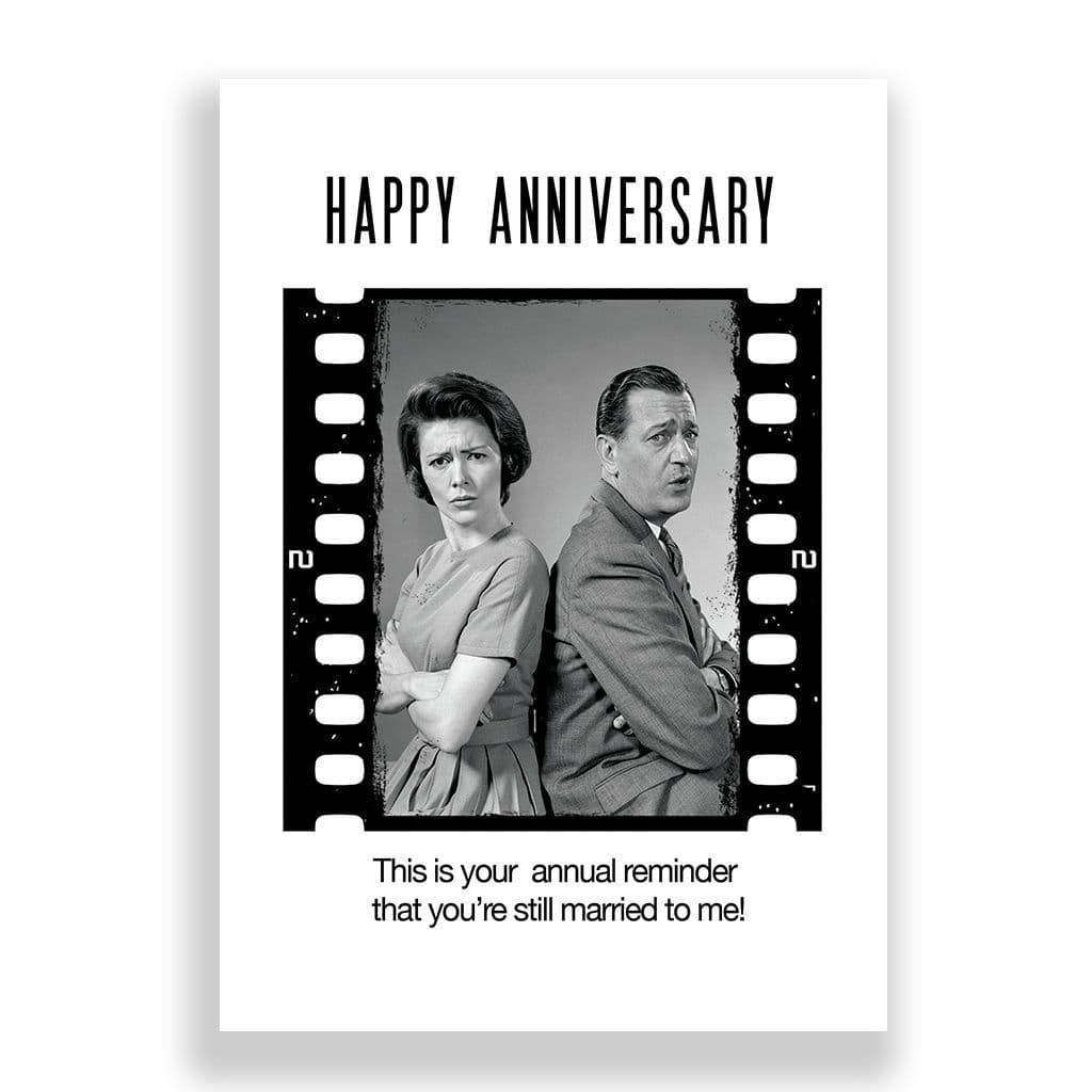 Funny Anniversary Card | Annual Reminder!