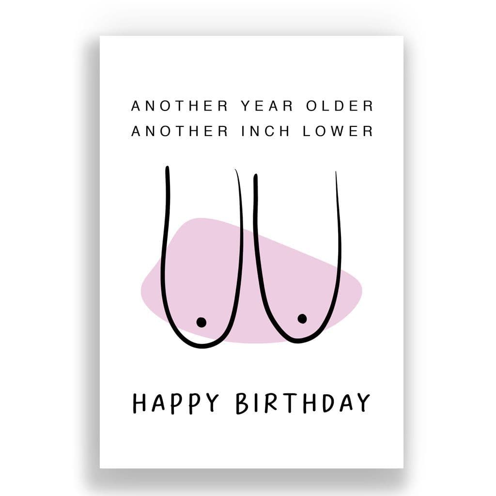 Funny Birthday Card | Another Year Older Another Inch Lower
