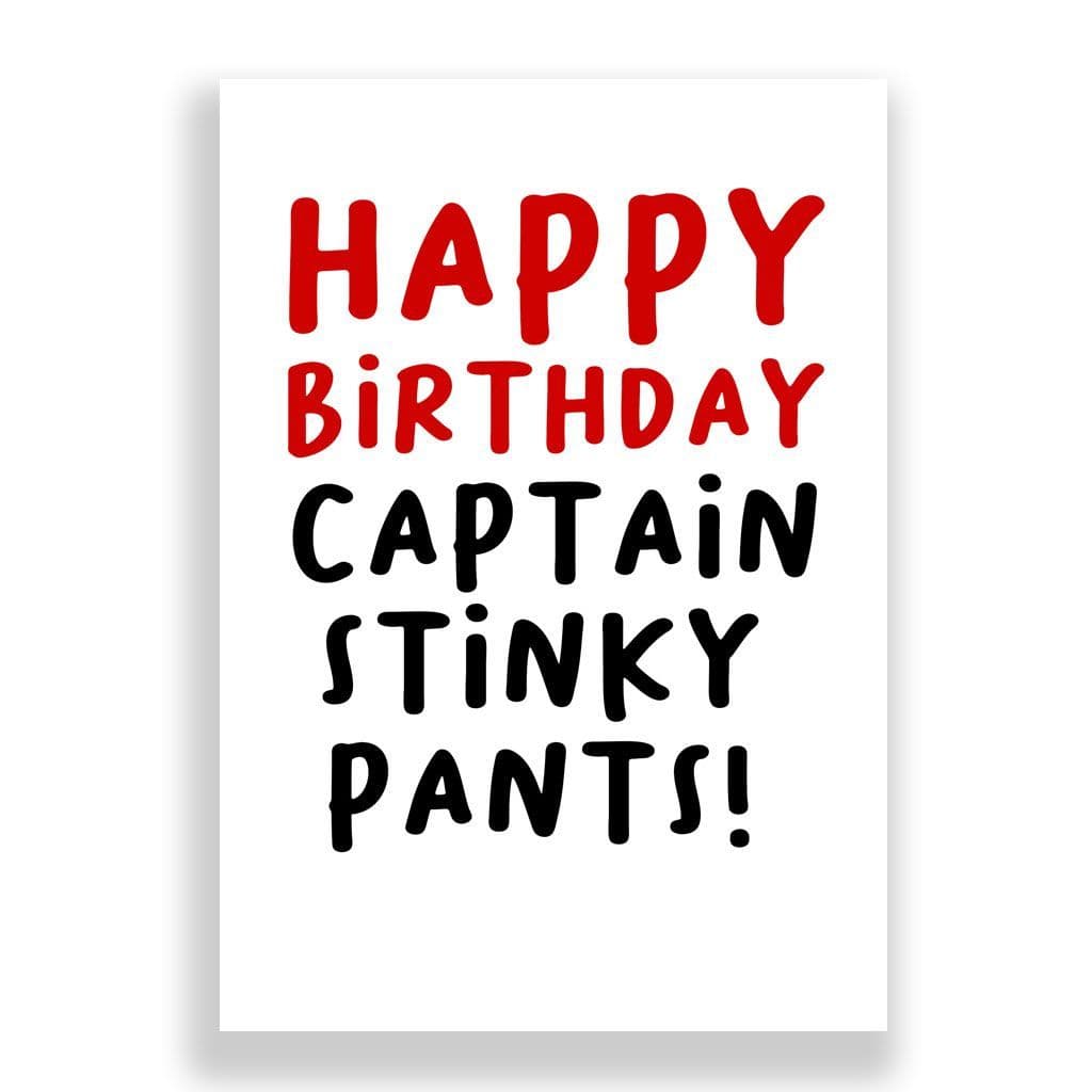 Funny Birthday Card | Captain Stinky Pants!