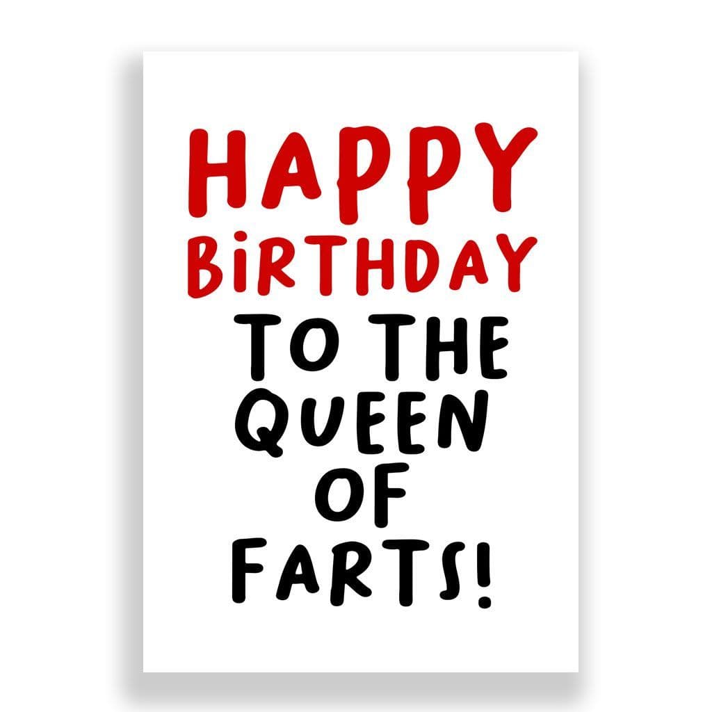 Funny Birthday Card | Queen Of Farts!