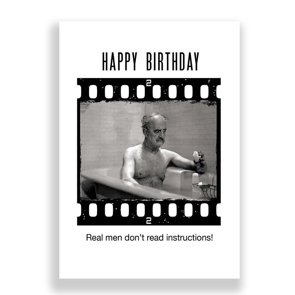 Funny Birthday Card | Real Men Dont Read Instructions!