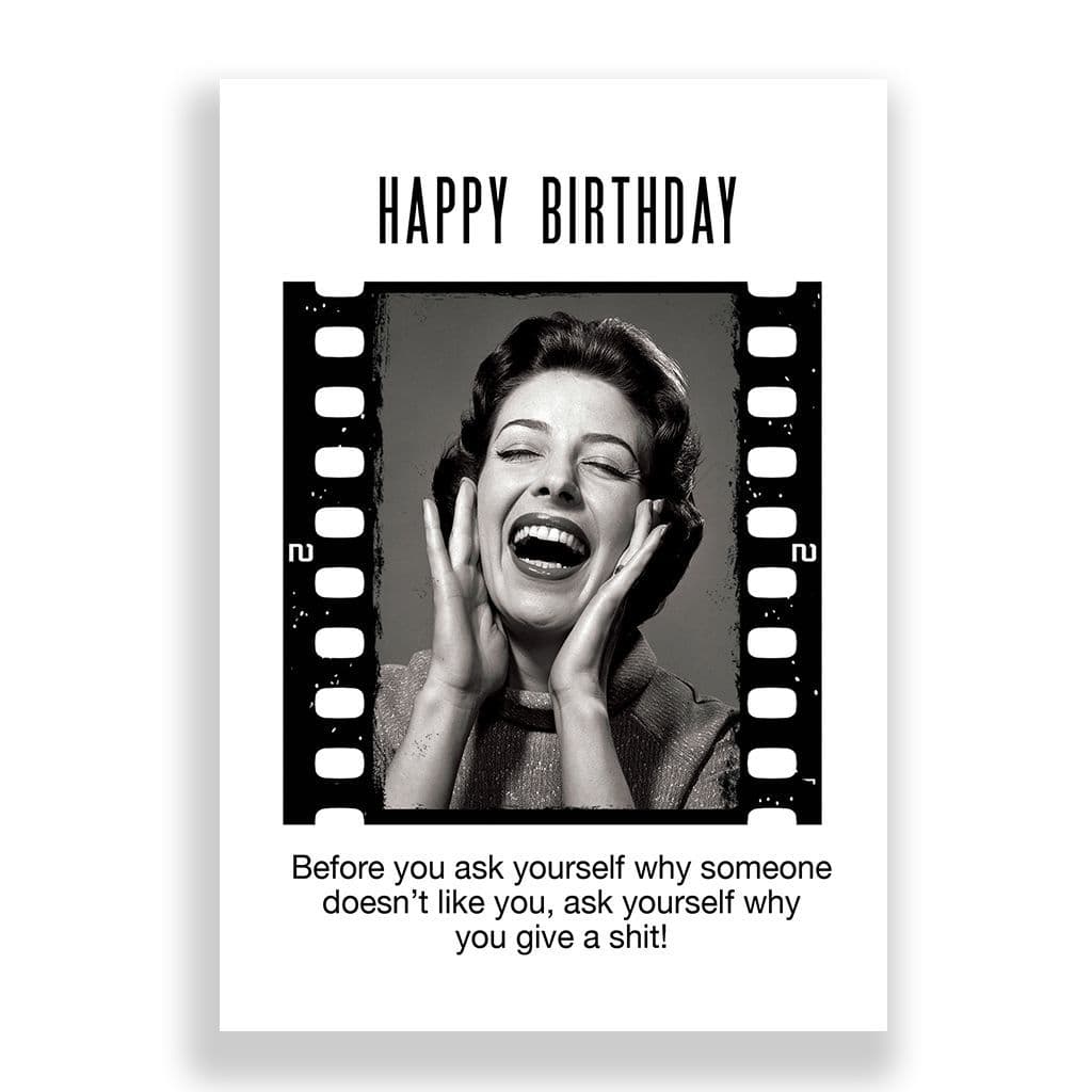 Funny Birthday Card | WHY YOU GIVE A SHIT?