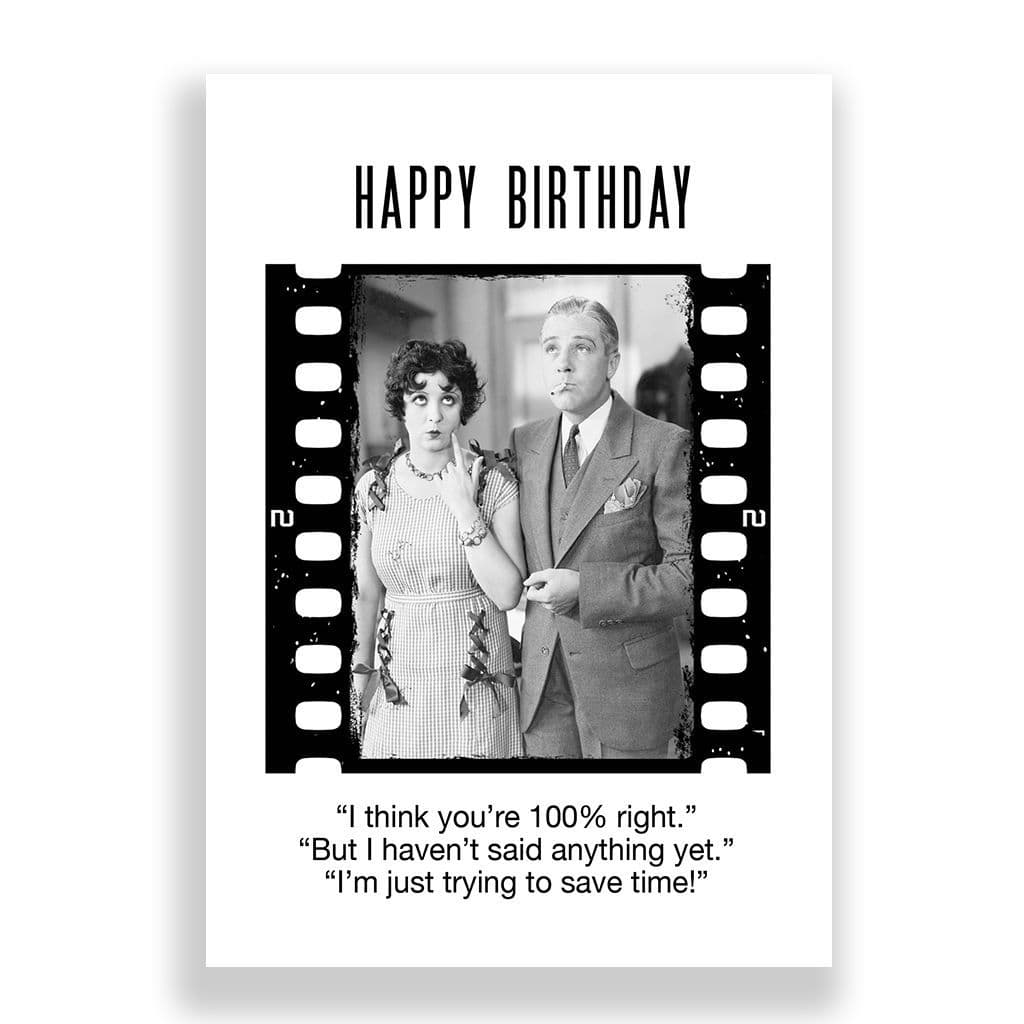 Funny Birthday Card | YOU'RE 100% RIGHT!