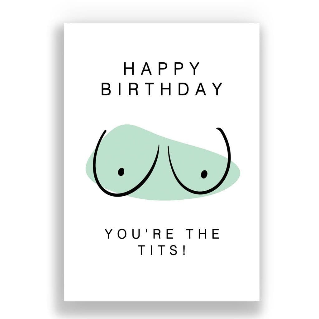 Funny Birthday Card | You're the Tits!