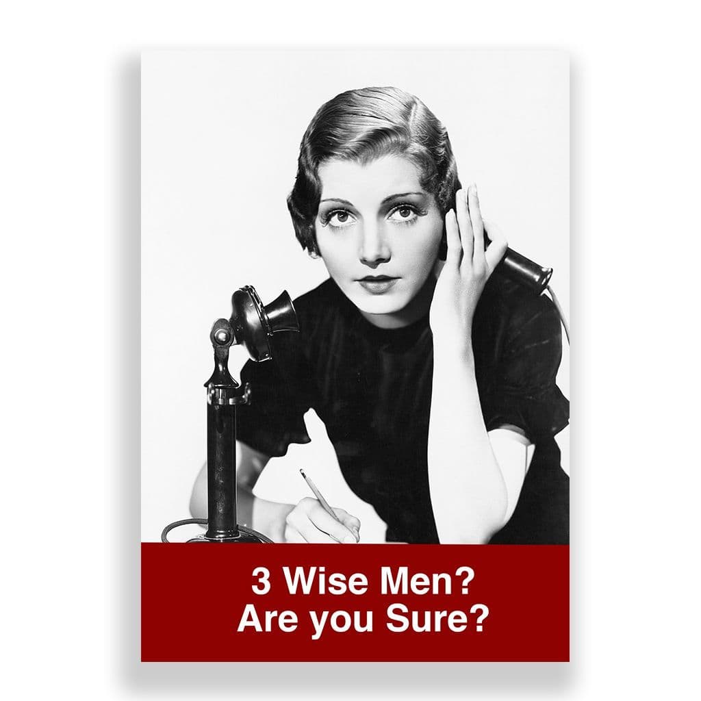 Funny Christmas Card | 3 Wise Men? Ate you sure?