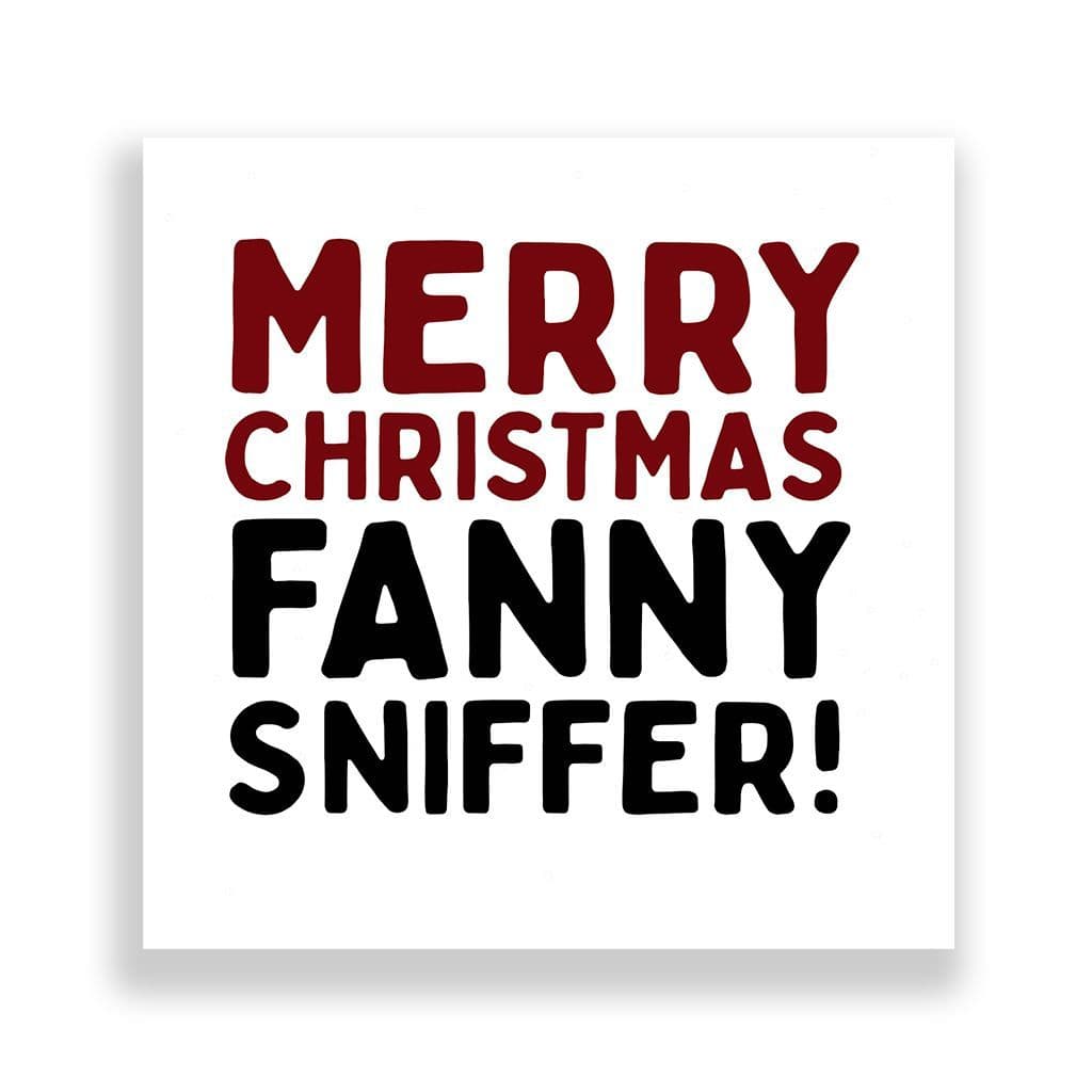 Funny Christmas Card | Merry Christmas Fanny Sniffer!