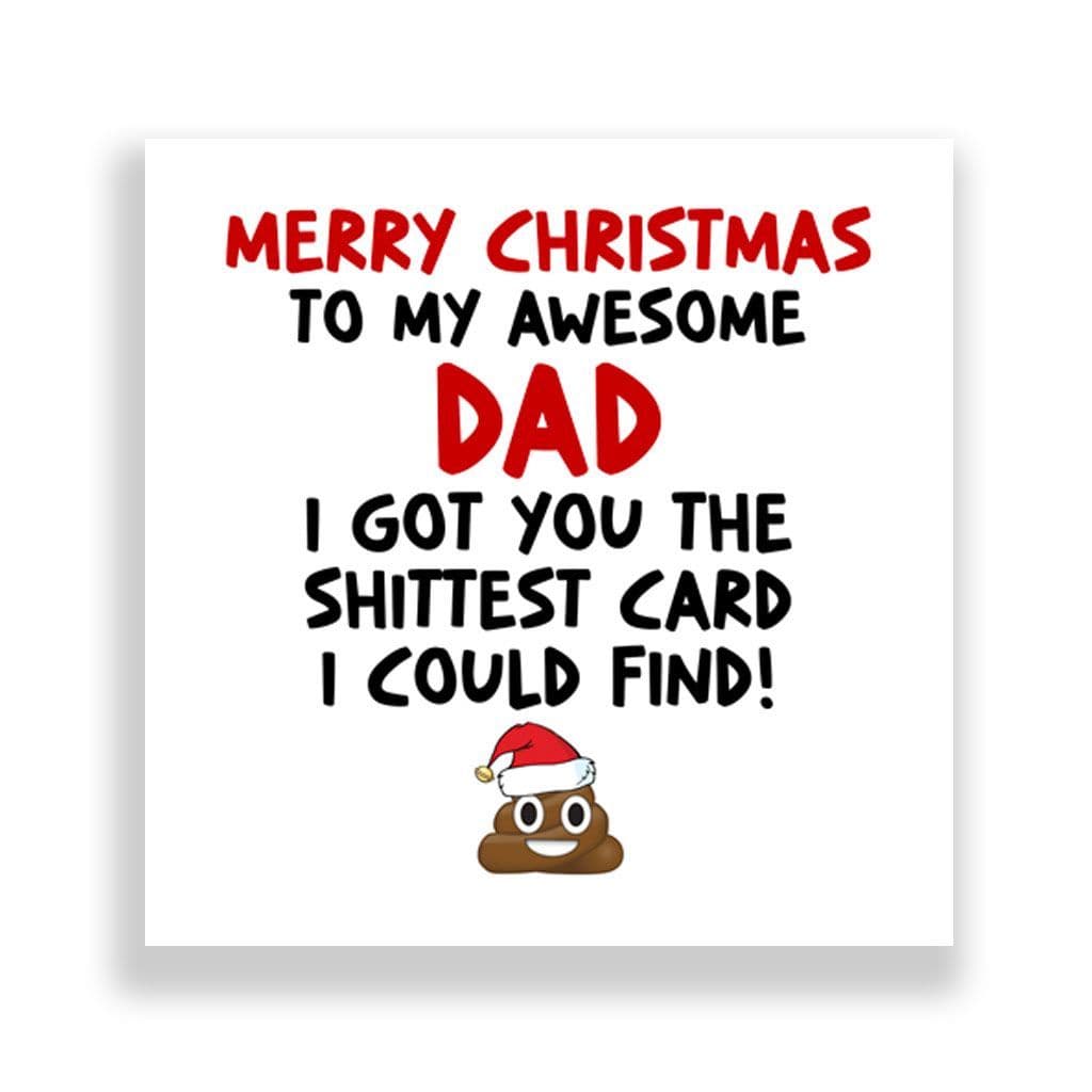 Funny Dad Christmas Card | Shit Card!