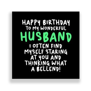 Funny Husband Birthday Card | What A Bellend!