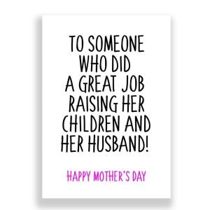 Funny Mother's Day Card | Raising Children and a Husband!