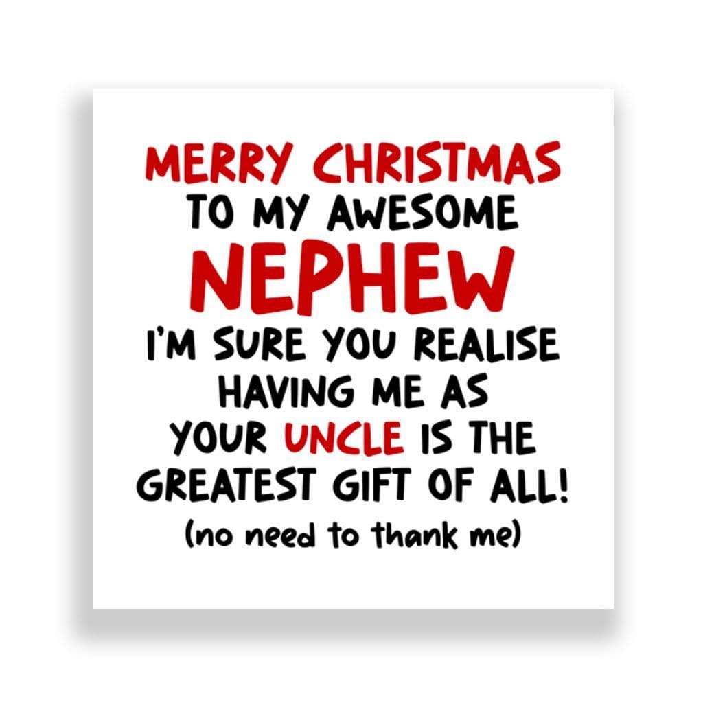 Funny Nephew Christmas Card | Greatest Gift Of All - Uncle!