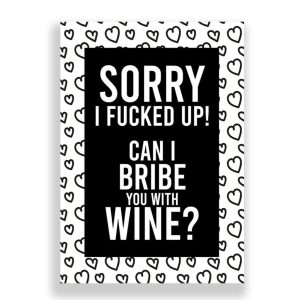 Funny Sorry Card | Apology Card |Can I Bribe You With Wine?