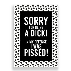Funny Sorry Card | Apology Card | I Was Pissed!