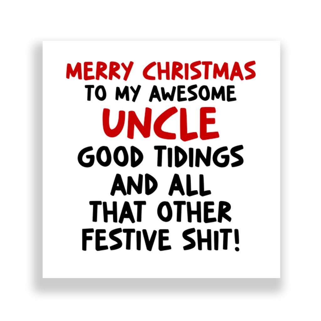 Funny Uncle Christmas Card | Good Tidings!