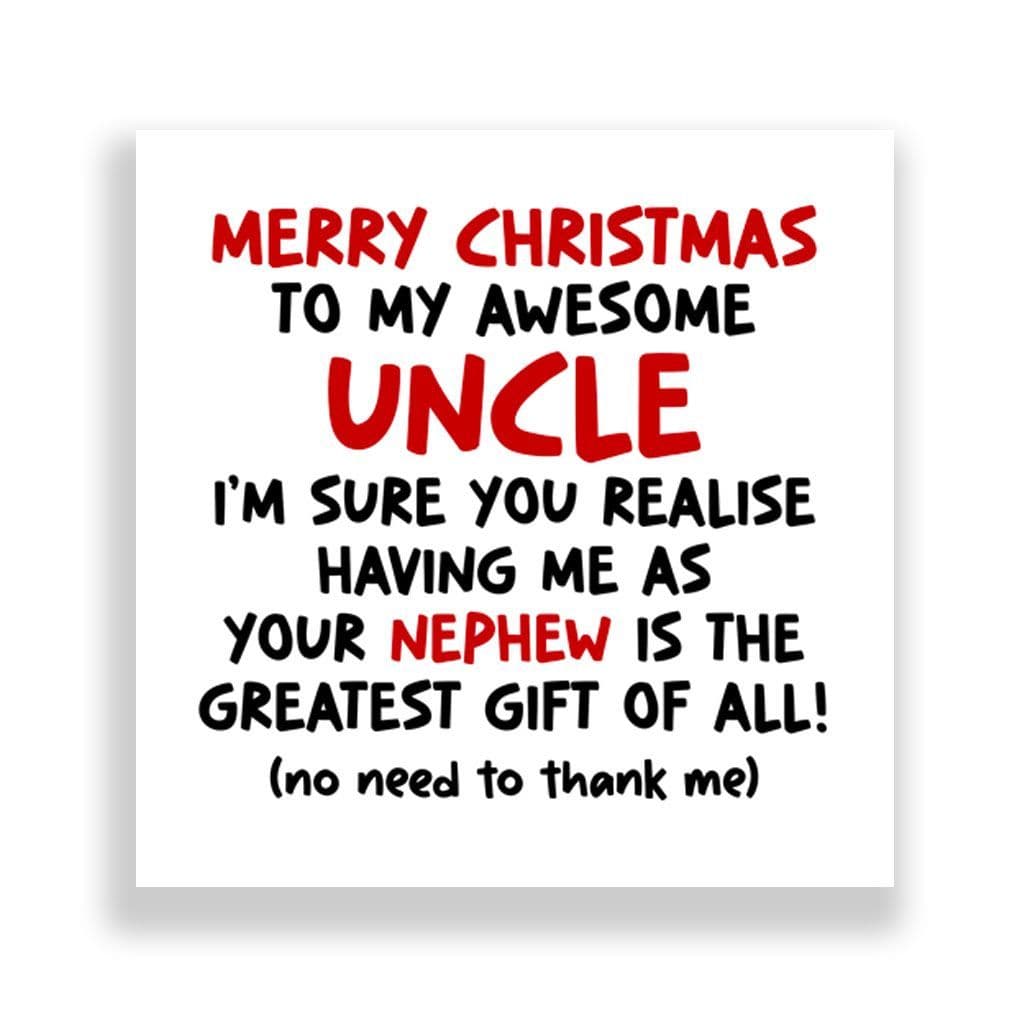 Funny Uncle Christmas Card | Greatest Gift Of All - Nephew!