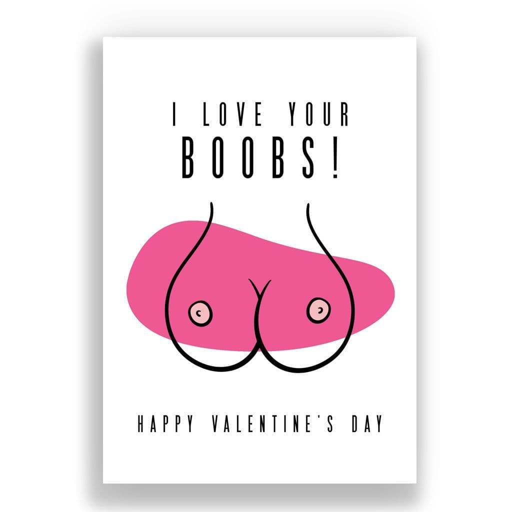 Funny Valentines Card | I Love Your Boobs!