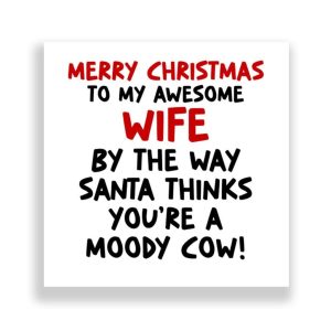 Funny Wife Christmas Card | Moody Cow!