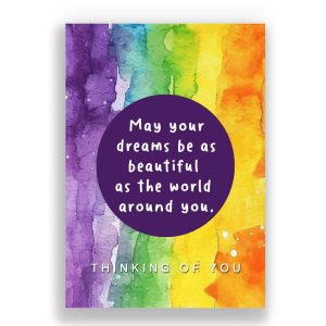 Mindfulness Card | May your dreams be as beautiful as the world around you.