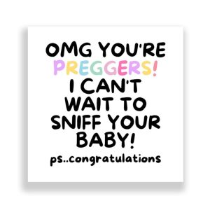 New Born Card | I Can't wait To Sniff Your Baby!