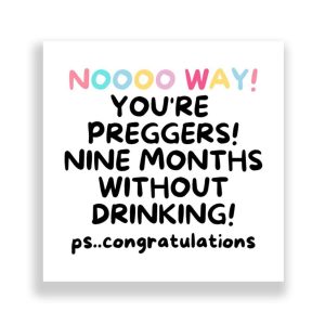 New Born Card | You're Preggers! Nine Months Without Drinking!