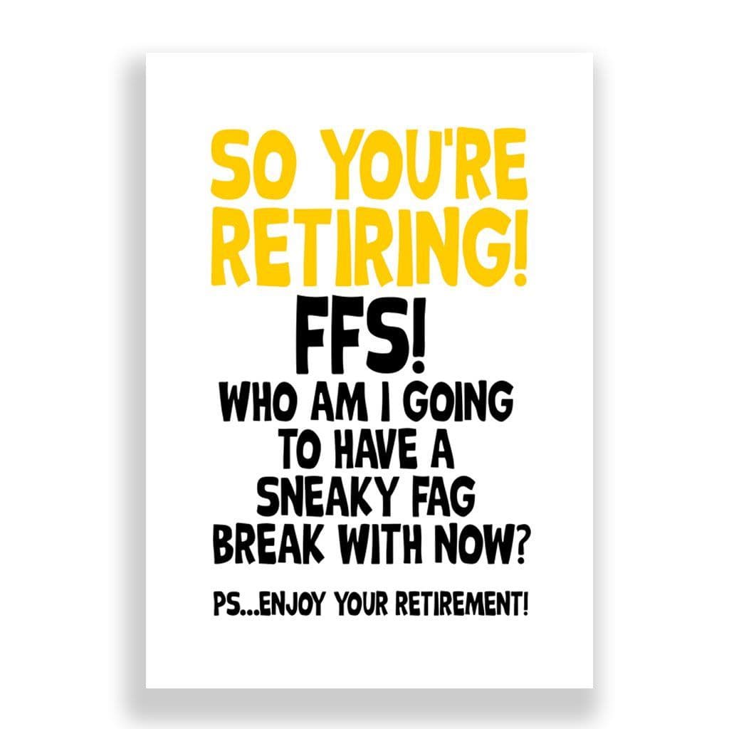 So You're Retiring | Sneaky Fag!